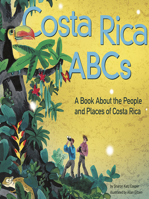 Title details for Costa Rica ABCs by Sharon Katz Cooper - Available